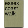 Essex Coast Walk door Peter Caton