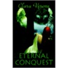 Eternal Conquest by Clara Verone