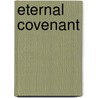 Eternal Covenant door Ralph Allan Smith