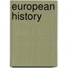 European History by Denton Jaques Snider