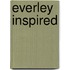 Everley Inspired