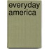 Everyday America