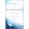 Everyday Comfort door Randy Becton