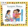 Everyone Matters door Pat Thomas