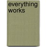 Everything Works by Mike McCardell
