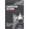 Executive Action door Fabian Escalante