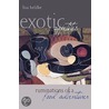 Exotic Appetites door Lisa Heldke