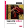 Exploring Esther door Colin D. Jones