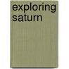 Exploring Saturn door Dan Bortolotti