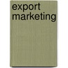 Export Marketing door Onbekend