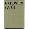 Expositor (V. 6) door Samuel Cox