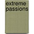 Extreme Passions