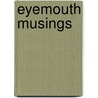Eyemouth Musings door Thomas White