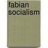 Fabian Socialism door George Douglas Howard Cole