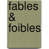 Fables & Foibles door Howard Jarmy