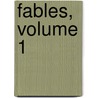 Fables, Volume 1 door Bill Willingham