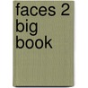 Faces 2 Big Book door Perrett J