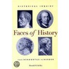 Faces Of History door Donald R. Kelley