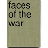 Faces Of The War door Nghia M. Vo
