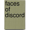 Faces of Discord door James Barber