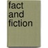 Fact And Fiction