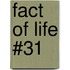 Fact of Life #31