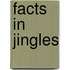 Facts in Jingles