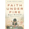 Faith Under Fire door Roger Benimoff