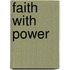 Faith With Power