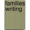 Families Writing by Peter Stillman