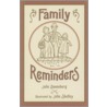 Family Reminders by John Shelley
