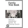 Family Tree Book door William Alexander Smith