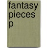 Fantasy Pieces P by Harald Krebs