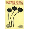 Farewell To Love door Herbert Eisenreich