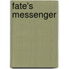 Fate's Messenger door Samantha LaCoss