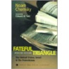 Fateful Triangle by Noam Chomsky