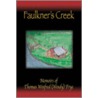 Faulkner's Creek door Thomas W. Frye