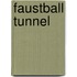 Faustball Tunnel