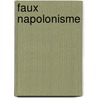 Faux Napolonisme door Jzef Maria Hon-Wronski