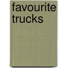 Favourite Trucks door Paul Calver