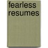 Fearless Resumes
