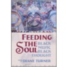 Feeding the Soul door Northwestern University Press