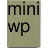 Mini WP door Michael Chinery