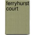 Ferryhurst Court