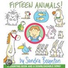 Fifteen Animals! by Sandra Boynton