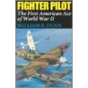 Fighter Pilot-Pa door William R. Dunn