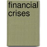 Financial Crises door Charles P. Kindleberger