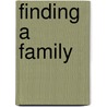 Finding A Family door Judy Christenberry