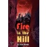 Fire In The Hill door H. Fred Neale
