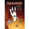 Fire in the Hole by Chris Grine